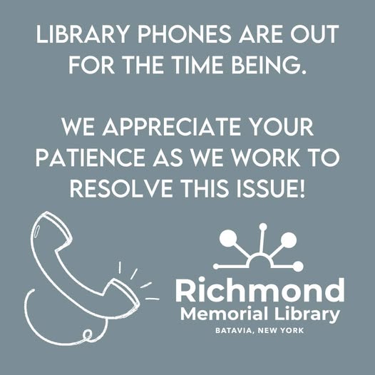 Richmond Memorial Library phones are currently down. We are working to resolve the issue and thank you for your patience.