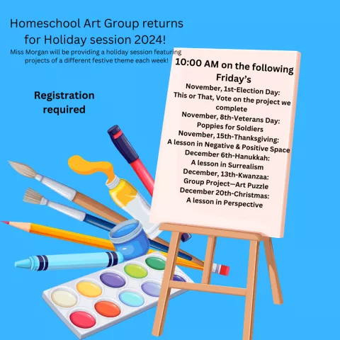 Homeschool Art w/Miss Morgan-Holiday Session 2024
