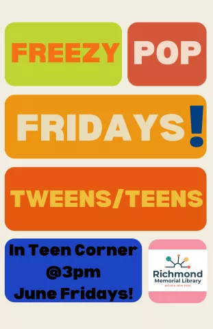 Tween/Teen Programming: Freezy Pop Fridays!