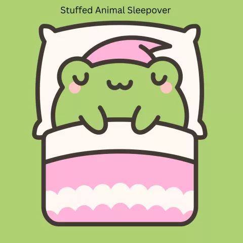 Stuffed Animal Sleepover