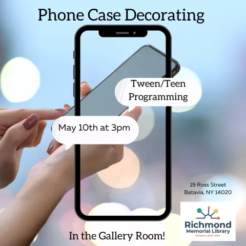 Tween/Teen Programming: Phone Case Decorating!